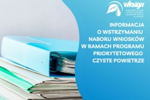 grafika poglądowa z lewej strony na stosie leżą segregatory a z prawej u góry logo Wojewódzkiego Funduszu Ochrony Środowiska w Krakowie a poniżej informacja że wstrzymano nabór wniosków