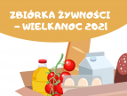 żywność w pudełku: chleb, jajka, olej, pomidory i napis: Zbiórka Żywności - Wielkanoc 2021