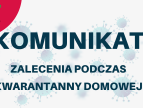 baner - zalecenia podczas kawarantanny domowej