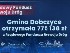 promesa dla Gminy Dobczyce z Rządowego Funduszu Rozwoju Dróg