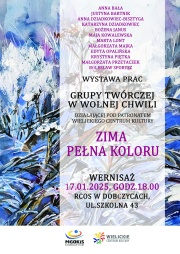 plakat zawierający informarcje o terminie i miejscu wernisarzu wystawy Grupy Twórczej W Wolnej Chwili, jak w artukule, na plakacie podano również imiona i nazwiska artystów których prace znajdą się na wystawie