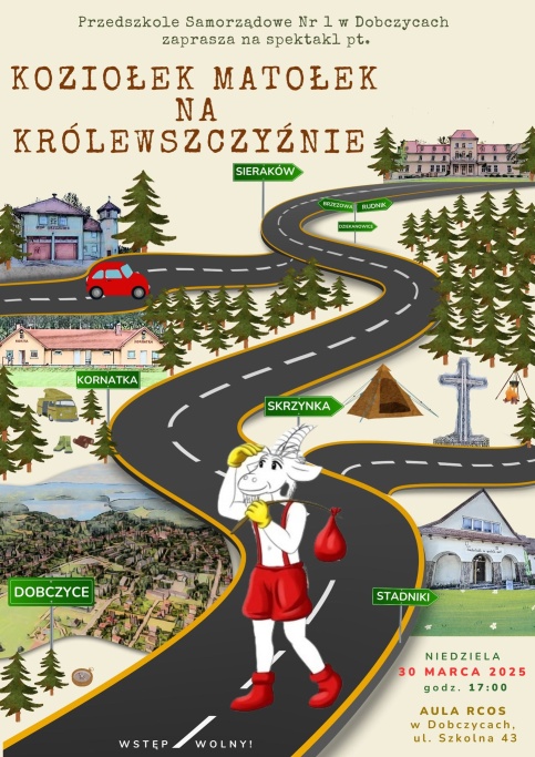 Plakat zawierający informacje o miejscu i terminie przedstawienia pt. "Koziołek na Królewszczyźnie" jak w treści informacji, grafika przedstawia maskotkę koziołka idącego krętą drogą