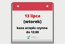 13 lipca kasa urzędu czynna do 12:00