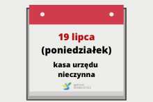 19 lipca kasa urzędu nieczynna