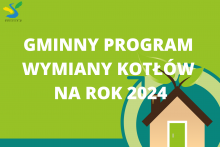 napis Gminny Program Wymiany Kotłów na rok 2024 na zielonym tle