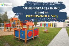 Modernizacja roku - głosuj na przedszkole nr 3