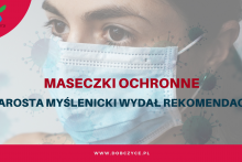 Starosta Myślenicki rekomenduje noszenie maseczek ochronnych