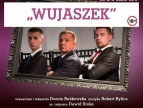 plakat - Wujaszek spektakl