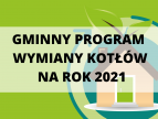 Rusza Gminny Program Wymiany Kotłów na rok 2021