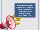 z lewej dolnej strony megafon, po prawej górnej na niebieskim prostokącie informacja o godzinach pracy Urzędu Stanu Cywilnego, Ewidencji Ludności i Dowodów Osobistych w dniu 19 listopadatorem zebrania dla mieszkańców, które zaplanowano na dziś (23.07.2024 r.) w RCOS