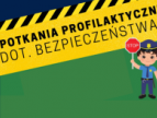 Kampania profilaktyczna w ramach programu "Razem Bezpieczniej"