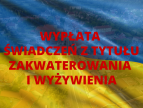 Wypłaty świadczenia osobom zapewniającym zakwaterowanie i wyżywienie obywatelom Ukrain