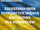 Zgłoszenia osób oferujących miejsca noclegowe dla uchodźców