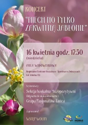 plakat informujący o konercie Niech no tylko zakwitną jabłonie 