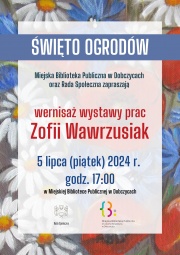 plakat przedstawiający kwiaty polne w tle oraz informacje o wystawie prac Zofii Wawrzusiak