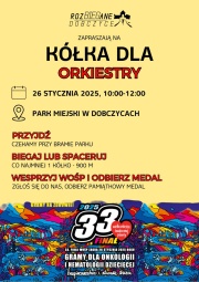 Plakat informujący o wydarzeniu Kółka dla Orkiestry, które 26 stycznia odbędzie się w Parku Miejskim w Dobczycach w godzinach od 10:00 do 12:00