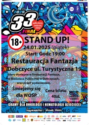 Plakat zachęcający do udziału w STAND UP DLA WOŚP zawierający i nformacje o terminie i miejscu wydarzenia jak w artukule 