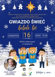 plakat informujący o koncercie Kwiazdo Świeć kolędo leć. Koncert odbędzie się 16 stycznia o godz. 18:00 w auli Regionalnego Centrum Oswiatowo-Sportowego. Wstęp bezpłatny