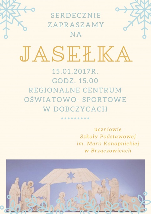 Plakat Jasełka w wykonaiu uczniów ze Szkoły Podstawowej w Brzączowicach